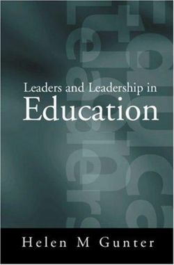 Leaders and Leadership in Education