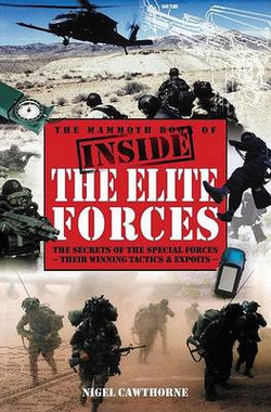 The Mammoth Book of Inside the Elite Forces