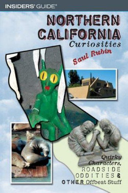 Northern California Curiosities