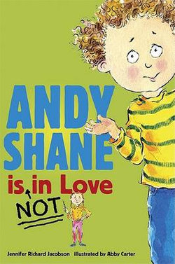 Andy Shane Is Not In Love