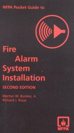 NFPA Pocket Guide to Fire Alarm System Installation