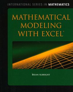 Mathematical Modeling With Excel