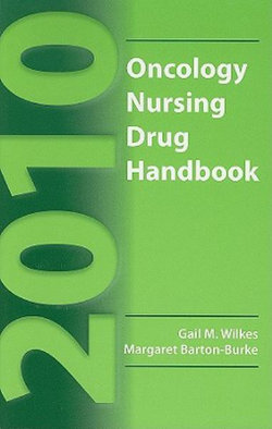 2010 Oncology Nursing Drug Handbook