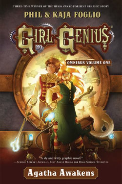 Girl Genius Omnibus: Volume one