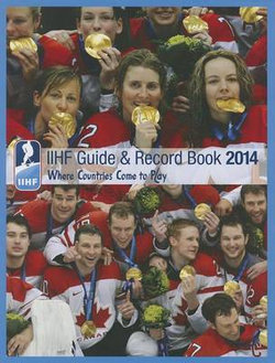 IIHF 2014 Guide and Record Book