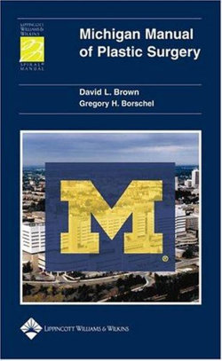 Michigan Manual of Plastic Surgery