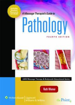 A Massage Therapist's Guide to Pathology