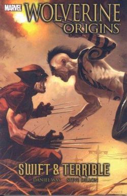 Wolverine: Origins Volume 3 - Swift and Terrible