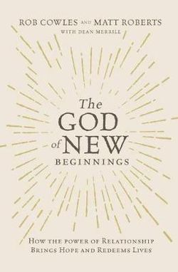 The God of New Beginnings