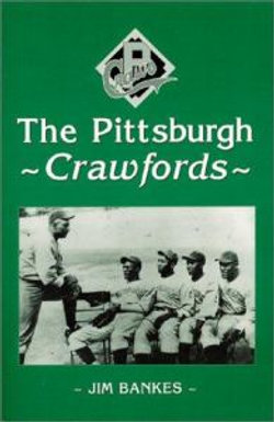 The Pittsburgh Crawfords