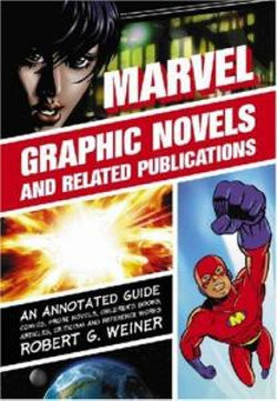 Marvel Graphic Novels and Related Publications