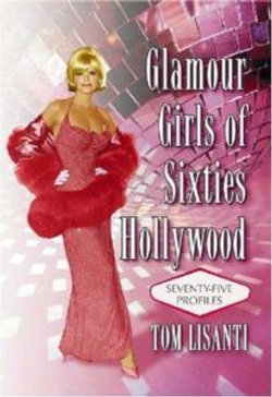 Glamour Girls of Sixties Hollywood