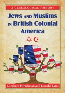 Jews and Muslims in British Colonial America