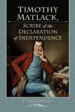 Timothy Matlack, Scribe of the Declaration of Independence