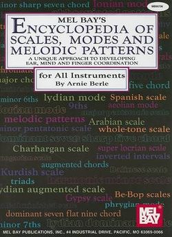 Encyclopedia Of Scales, Modes And Melodic Patterns