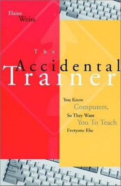 The Accidental Trainer