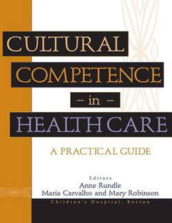 Cultural Competence in Health Care