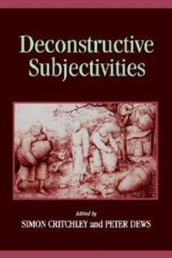 Deconstructive Subjectivities