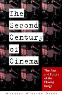 The Second Century of Cinema