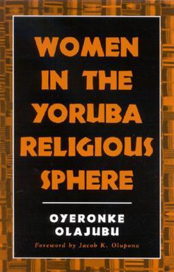 Women in the Yoruba Religious Sphere