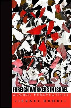 Foreign Workers in Israel