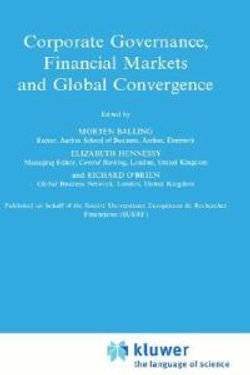 Corporate Governance, Financial Markets and Global Convergence