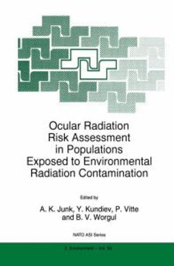 Ocular Radiation Risk Assessment in Populations Exposed to Environmental Radiation Contamination