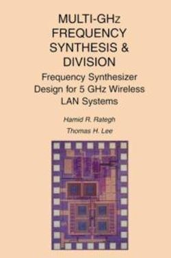 Multi-GHz Frequency Synthesis & Division