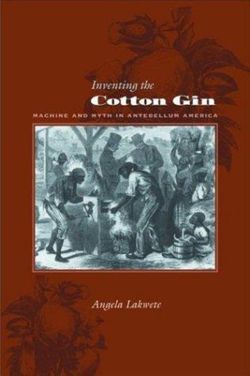 Inventing the Cotton Gin