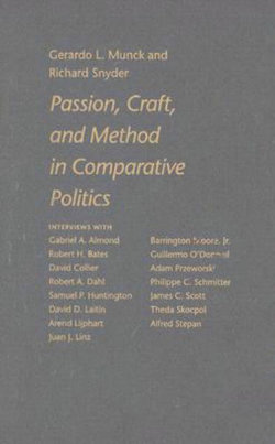 Passion, Craft, and Method in Comparative Politics