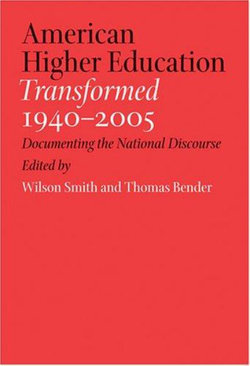 American Higher Education Transformed, 1940-2005