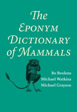 The Eponym Dictionary of Mammals