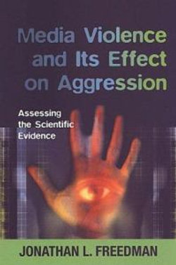 Media Violence and its Effect on Aggression