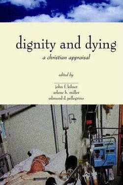 Dignity and Dying