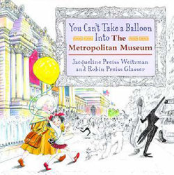 You Can't Take a Balloon into the Metropolitan Museum