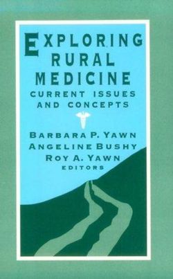 Exploring Rural Medicine