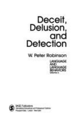 Deceit, Delusion, and Detection