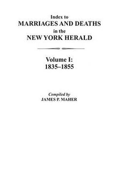 Index to Marriages and Deaths in the New York Herald