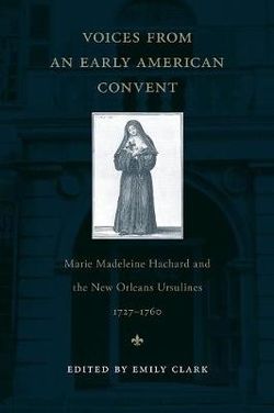 Voices from an Early American Convent