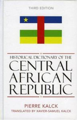 Historical Dictionary of the Central African Republic