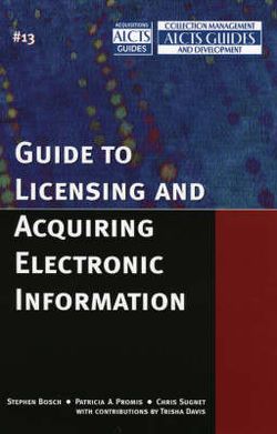 Guide to Licensing and Acquiring Electronic Information