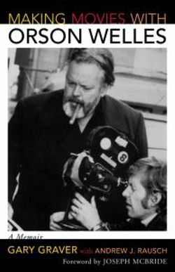 Making Movies with Orson Welles