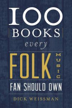 100 Books Every Folk Music Fan Should Own