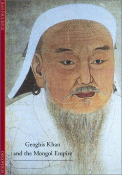 Discoveries: Genghis Khan and the Mongol Empire