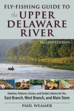 Fly-Fishing Guide to Upper Delaware River