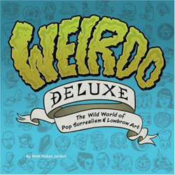 Weirdo Deluxe