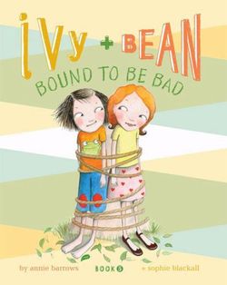 Ivy and Bean - Book 5