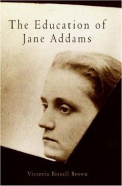 The Education of Jane Addams