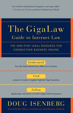 The GigaLaw Guide to Internet Law