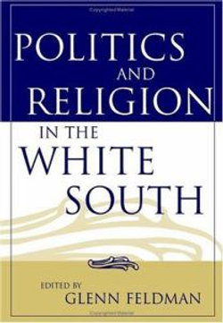 Politics and Religion in the White South